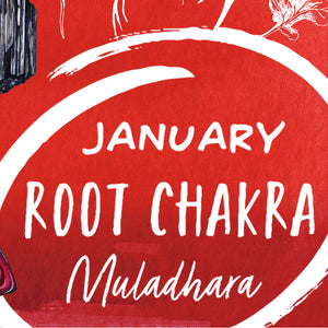 Chakra of the Month - January - Root Chakra - Muladhara